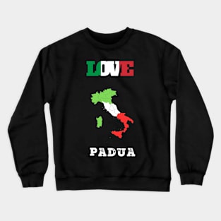 Shirt Padova - maglietta Padova t shirt Padua city shirts shop Crewneck Sweatshirt